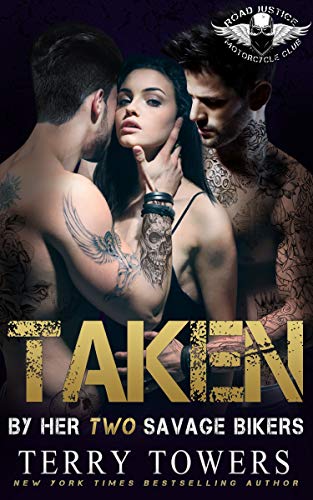 Taken! Her Two Savage Bikers (MFM Motorcycle Club Romance) by Terry Towers