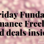 Friday Funday! Romance Freebies and deals inside.