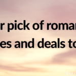 Our pick of romance freebies and deals to read.