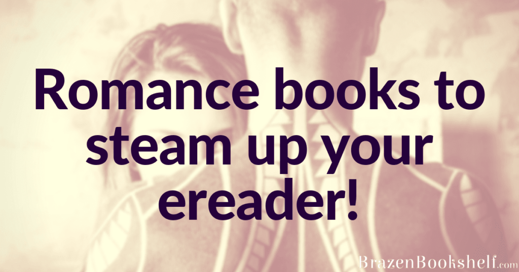 Romance books to steam up your ereader!