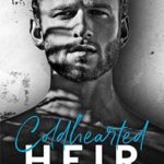 Coldhearted Heir (The Heirs Book 1)