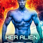 Her Alien Rebel (Salvaged Hearts Book 2)