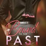 Bound to the Past (Stronghold Doms Book 5)