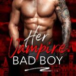 Her Vampire Bad Boy (Midnight Doms Book 5)