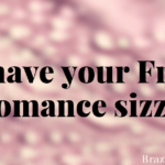 We have your Friday romance sizzle…