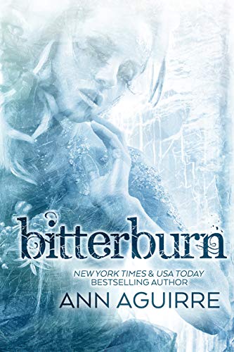 Bitterburn (Gothic Fairytales Book 1) by Ann Aguirre