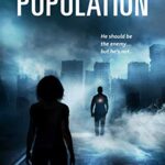 Population: An Alien Invasion SciFi Romance (Population Book One)