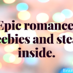 Epic Romance: freebies and steals inside.