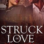 Antonio and Sabrina Struck In Love Book 1 (Antonio and Sabrina: Struck In Love)
