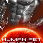 Human Pet Prison (Possessive Aliens)