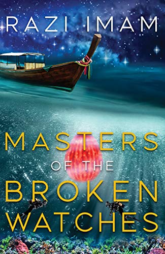 Masters Of The Broken Watches by Razi Imam