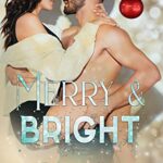Merry & Bright (Christmas of Love)