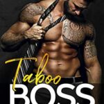 Taboo Boss: An Older Man Younger Woman Romance