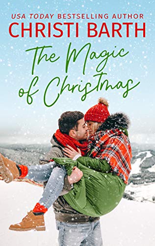 The Magic of Christmas by Christi Barth