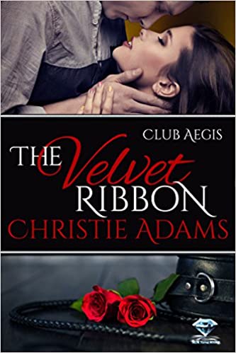 The Velvet Ribbon (Club Aegis Book 1) by Christie Adams