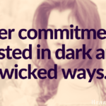 Freebie: Her commitment tested in dark and wicked ways.