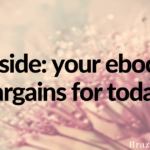 Inside: your ebook bargains for today.