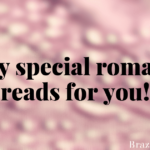 Very special romance reads for you!