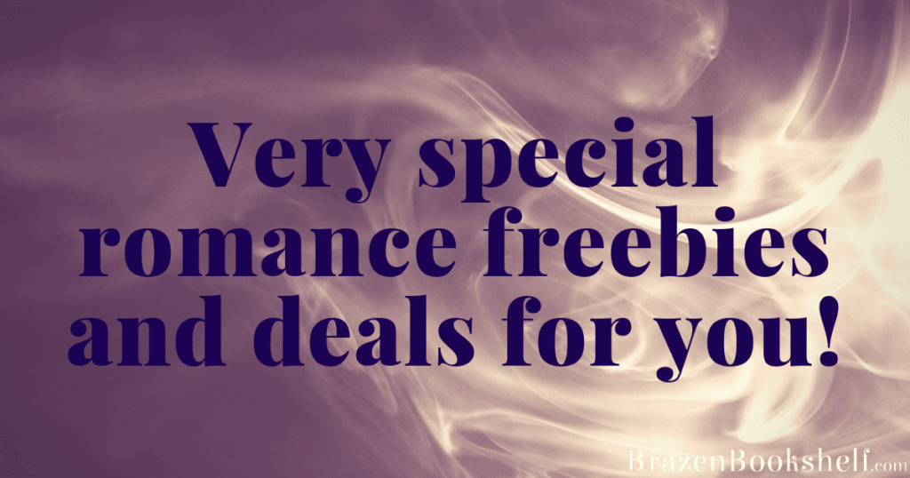 Very special romance freebies and deals for you!