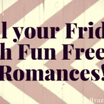 Fill your Friday with Fun Freebie Romances!