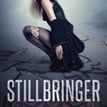 Stillbringer (Dreamwalker Chronicles Book 1)
