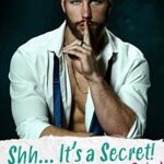 Shh… It’s a Secret (Baby)