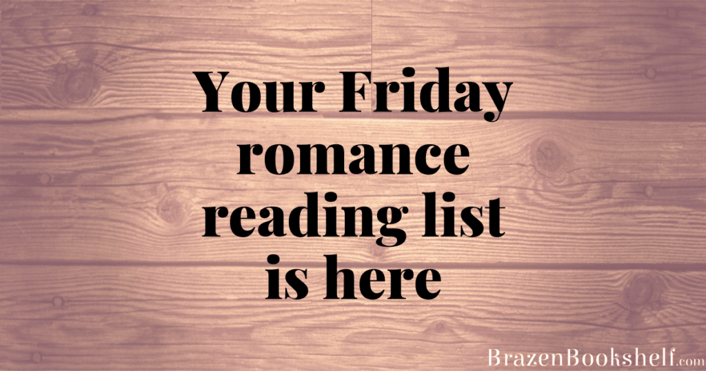 Your Friday romance reading list is here