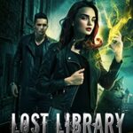Lost Library: An Urban Fantasy Romance