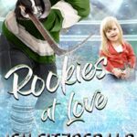 Rookies at Love (Face Off for Love Book 3)