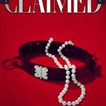 CLAIMED: A Dark Mafia Romance Trilogy (His For A Week Book 6)