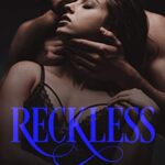 Reckless: A Dark Romance (The Masters Book 1)