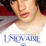 Unlovable: BWWM Enemies To Lovers Romance (British Bully Series Book 1)