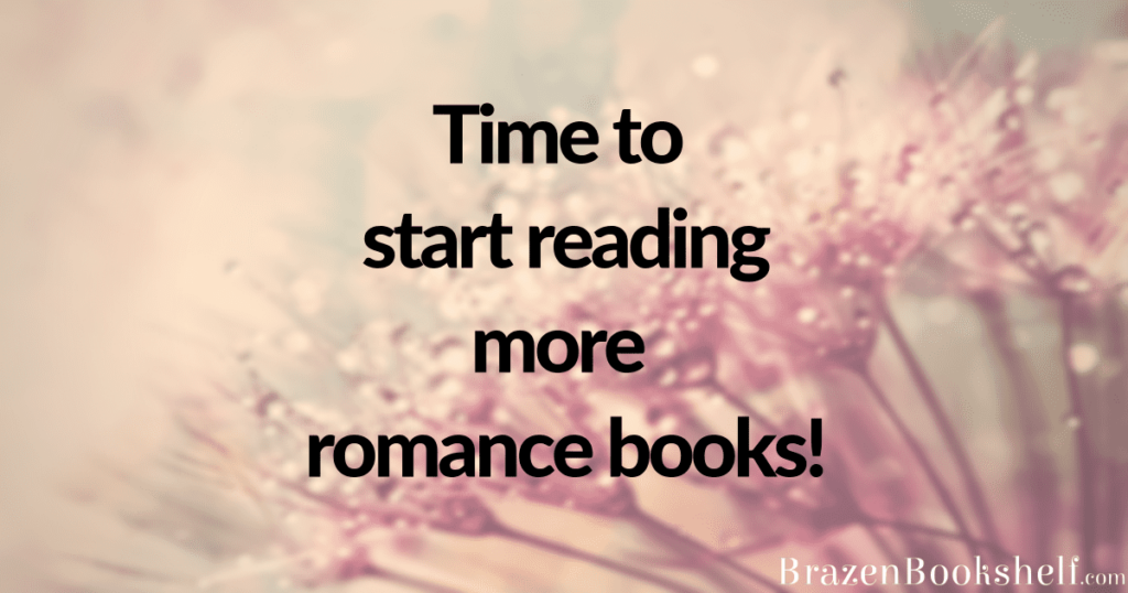 Time to start reading more romance books!