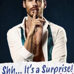 Shh… It’s a Surprise! (Baby) (Small Town Romances)