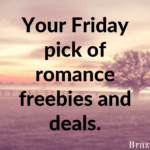 Your Friday pick of romance freebies and deals.