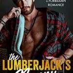 The Lumberjack’s Nanny: A Forbidden Romance (Rockford Falls Romance)
