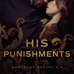 His Punishments (Dominant Bosses Book 4)