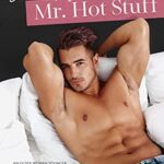 Secretly Dating Mr. Hot Stuff: An Older Woman Younger Man Surprise Pregnancy Romance (Forbidden Encounters)