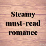 Steamy must-read romance