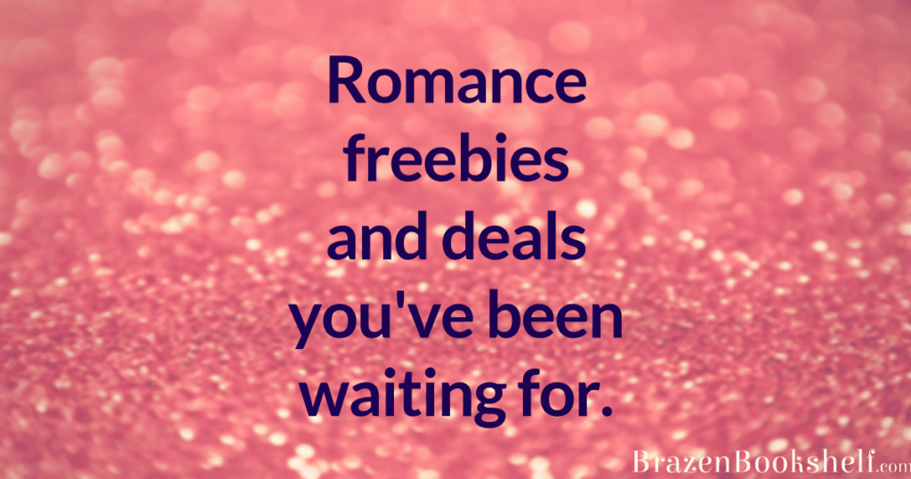 The romance freebies and deals you’ve been waiting for.