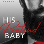His Pretend Baby: 50 Loving States, Oregon (Ruthless Bosses Book 1)