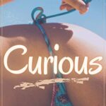Curious (Curious Series Book 1)