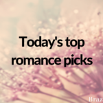 Today’s top romance picks