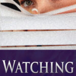 Watching (The Sensing Lust Series)