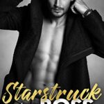 Starstruck by my Boss: A Steamy Older Man Younger Woman Romance (The Man in Charge)