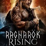 Ragnarök Rising (The Omega Prophecy Book 1)