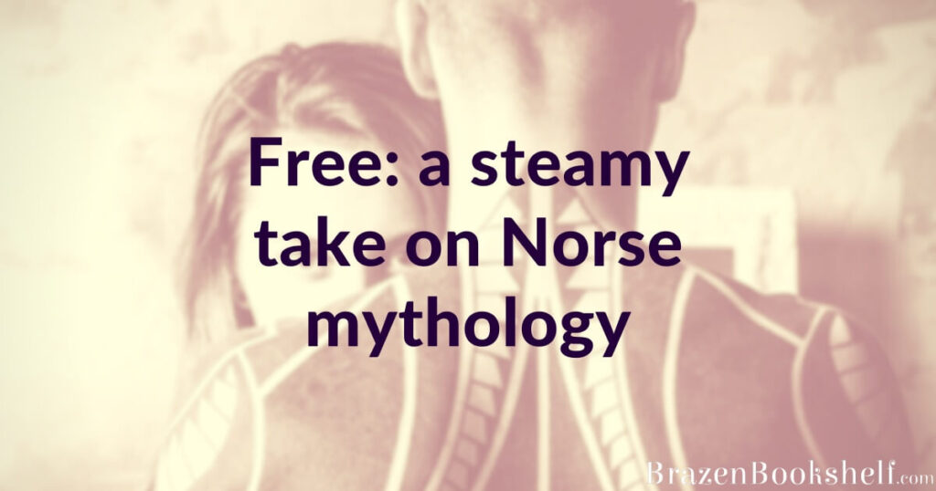 Free: a steamy take on Norse mythology