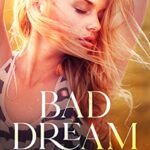 Bad Dream: A Dark Dream Prologue Novella