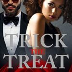 Trick The Treat: Steamy BWWM Billionaire Romance Vampire Short