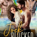 Jock Blocked: A Billionaires on the Beach Standalone Reverse Harem Romance (Roommates Book 2)